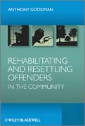 Rehabilitating and resettling offenders in the community