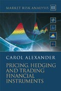 Market risk analysis v. III Pricing, hedging and trading financial instruments