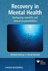 Recovery in mental health: reshaping scientific and clinical responsibilities