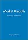 Market Breadth: Analyzing The Markets