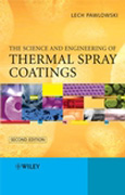 The science and engineering of thermal spray coatings