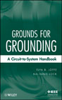 Grounds for grounding: a circuit to system handbook