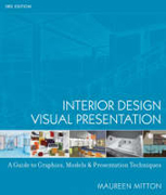 Interior design visual presentation: a guide to graphics, models and presentation techniques