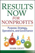 Results now for nonprofits: purpose, strategy, operations, and governance
