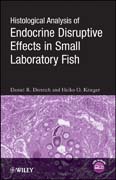 Histological analysis of endocrine disruptive effects in small laboratory fish
