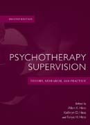 Psychotherapy supervision: theory, research, and practice