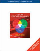 Media programming: strategies and practices