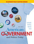 American government and politics today, no seperate policy chapters version, 2011-2012