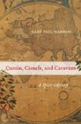 Cumin, Camels, and Caravans - A Spice Odyssey