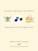 Honey, Olives, Octopus - Adventures at the Greek Table