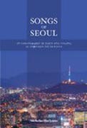 Songs of Seoul - An Ethnography of Voice and Voicing in Christian South Korea