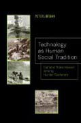 Technology as Human Social Tradition - Cultural Transmission among Hunter-Gatherers
