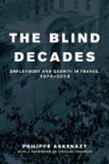 The Blind Decades - Employment and Growth in France, 1974-2014