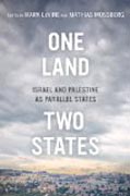 One Land, Two States - Israel and Palestine as Parallel States