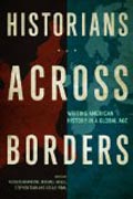 Historians across Borders - Location and American History in a Global Age
