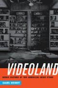Videoland - Movie Culture at the American Video Store