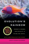 Evolution´s Rainbow - Diversity, Gender, and Sexuality in Nature and People 3e