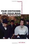 Film Criticism, the Cold War, and the Blacklist - Reading the Hollywood Reds