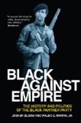 Black against Empire - The History and Politics of the Black Panther Party
