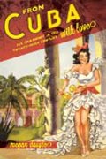 From Cuba with Love - Sex and Money in the Twenty-First Century