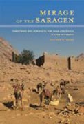 Mirage of the Saracen - Christians and Nomads in the Sinai Peninsula in Late Antiquity
