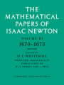 The mathematical papers of Isaac Newton v. 3 1670-1673