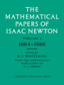The mathematical papers of Isaac Newton v. 1 1664-1666