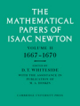 The mathematical papers of Isaac Newton v. 2 1667-1670