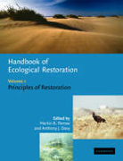 Handbook of ecological restoration v. 1 Principles of restoration