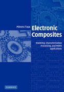 Electronic composites: modeling, characterization, processing, and MEMS applications
