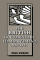The british documentary film movement, 1926–1946