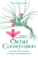 Modern methods in orchid conservation