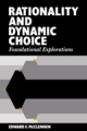 Rationality and dynamic choice: foundational explorations