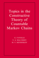 Topics in the constructive theory of countable Markov chains