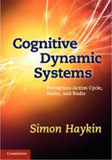 Cognitive dynamic systems: perception-action cycle, radar, and radio
