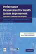 Performance measurement for health system improvement: experiences, challenges and prospects