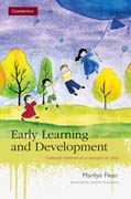 Early learning and development: cultural-historical concepts in play