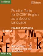 Practice tests for IGCSE english as a second language book 2, with ke Reading and writing