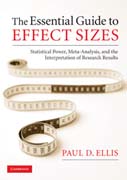 The essential guide to Effect sizes: Statistical Power, Meta-Analysis, and the Interpretation of Research Results