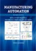 Manufacturing automation: metal cutting mechanics, machine tool vibrations, and cnc design