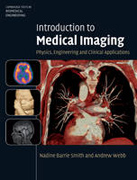 Introduction to medical imaging: physics, engineering and clinical applications