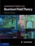 Advanced topics in quantum field theory: a lecture course
