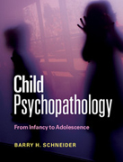 Child Psychopathology: From Infancy to Adolescence