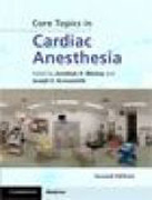 Core topics in cardiac anesthesia