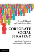 Corporate social strategy: stakeholder engagement and competitive advantage