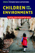 Children and their environments: learning, using, and designing spaces