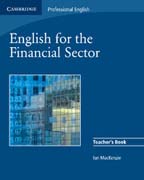 English for the financial sector profesor: teacher's book