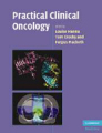 Practical clinical oncology