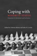Coping with minority status: responses to exclusion and inclusion