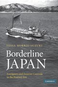 Borderline Japan: Foreigners and Frontier Controls in the Postwar Era